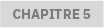 Chapitre 5