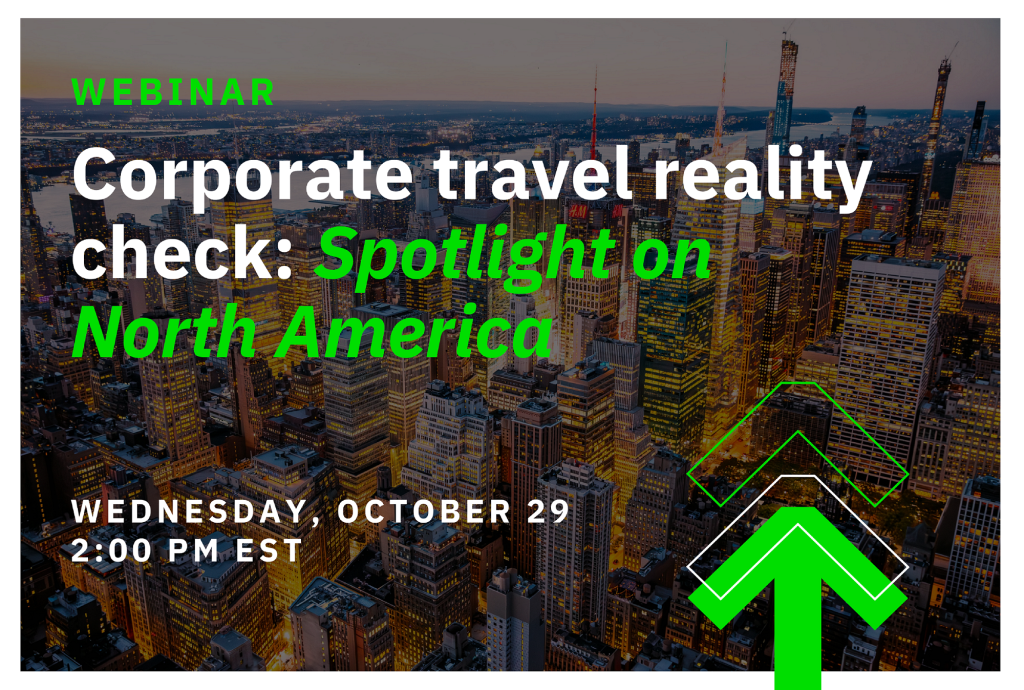 An image says Corporate travel reality check: Spotlight on North America