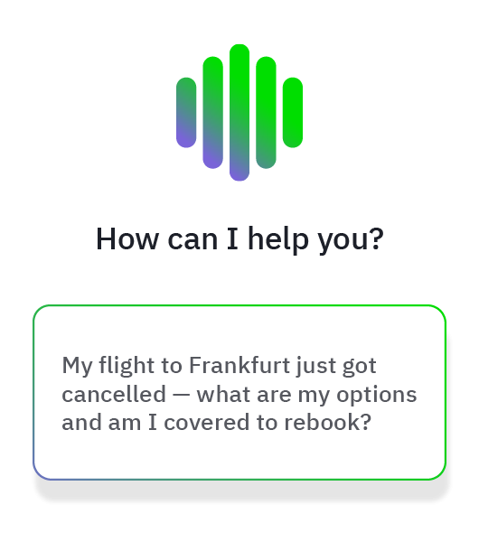 Assistant icon, text 'How can I help you?' and chat bubble about rebooking Frankfurt flight